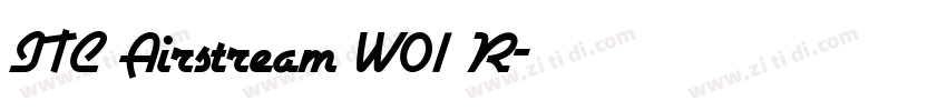 ITC Airstream W01 R字体转换 ITC Airstream W01 R字体转换